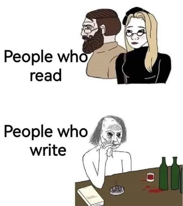 people who write vs people who read meme